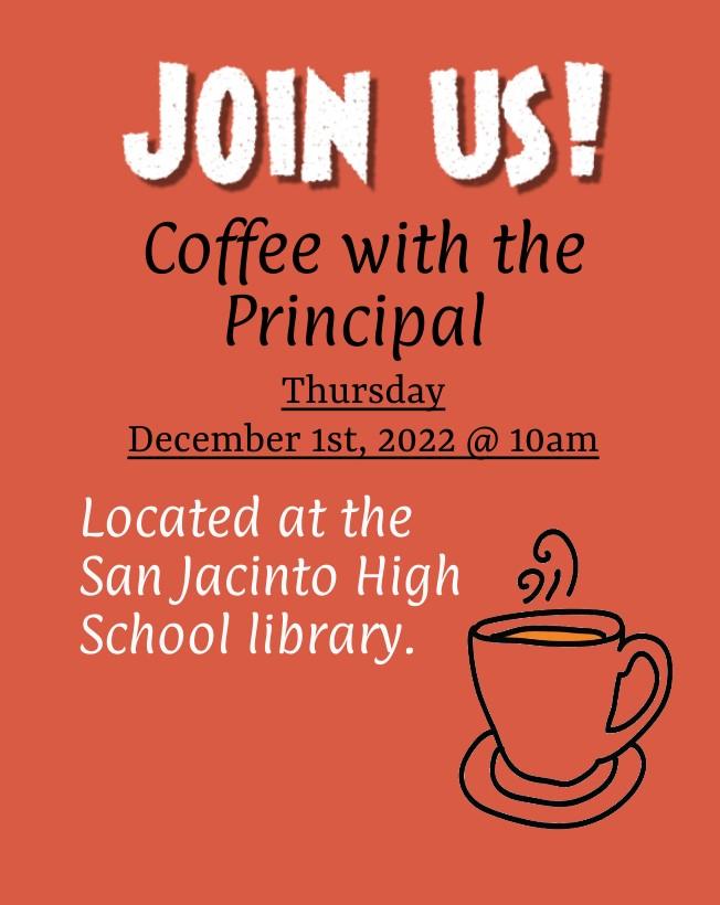 Coffee with the Principal Dec. 1st @ 10am 